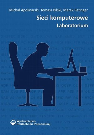 Sieci komputerowe. Laboratorium – ebook