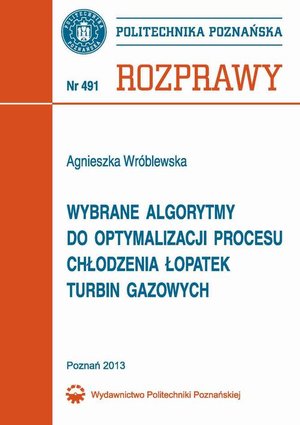 Wybrane algorytmy do optymalizacji procesu chłodzenia łopatek turbin gazowych – ebook