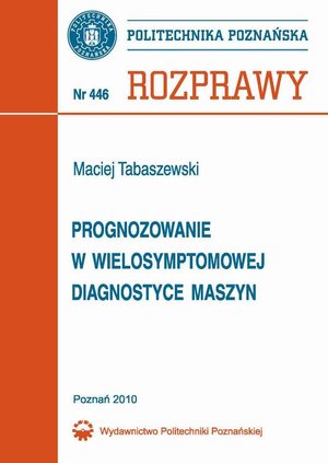 Progonozowanie w wielosymptomowej diagnostyce maszyn – ebook