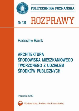 Architektura środowiska mieszkaniowego tworzonego z udziałem środków publicznych – ebook