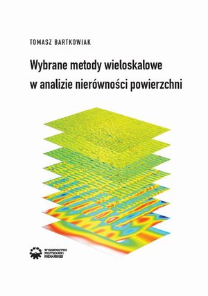 Wybrane metody wieloskalowe w analizie nierówności powierzchni – ebook