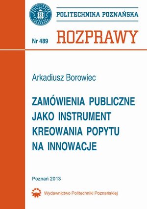 Zamówienia publiczne jako instrument kreowania popytu na innowacje – ebook