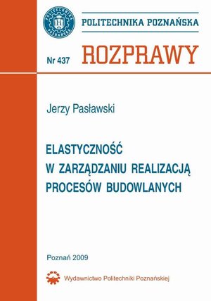 Elastyczność w zarządzaniu realizacją procesów budowlanych – ebook