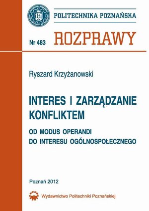 Interes i zarządzanie konfliktem. Od modus operandi do interesu ogólnospołecznego – ebook