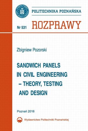 Sandwich panels in civil engineering - theory, testing and design 531/2016 – ebook