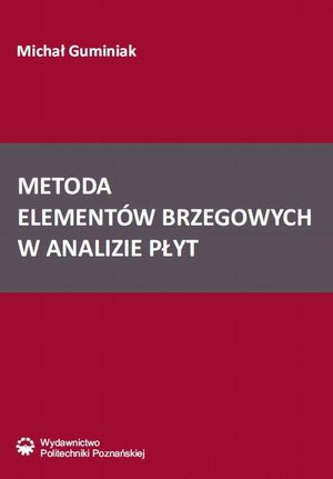Metoda elementów brzegowych w analizie płyt – ebook