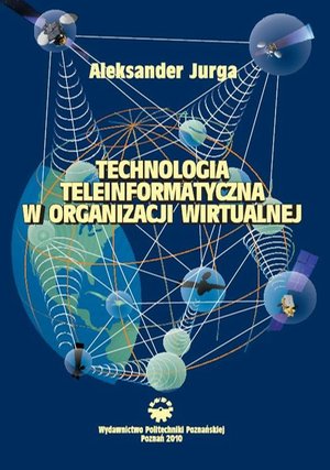 Technologia teleinformatyczna w organizacji wirtualnej – ebook