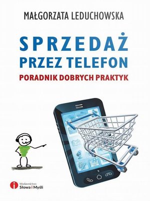 Sprzedaż przez telefon. Poradnik dobrych praktyk – ebook