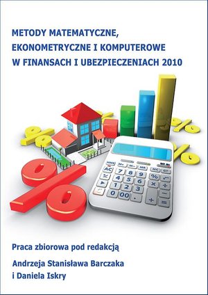 Metody matematyczne, ekonometryczne i komputerowe w finansach i ubezpieczeniach - 2010 – ebook