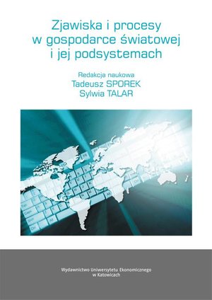 Zjawiska i procesy w gospodarce światowej i jej podsystemach – ebook