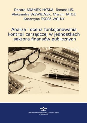 Analiza i ocena funkcjonowania kontroli zarządczej w jednostkach sektora finansów publicznych – ebook