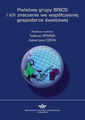 Państwa grupy BRICS i ich znaczenie we współczesnej gospodarce światowej – ebook