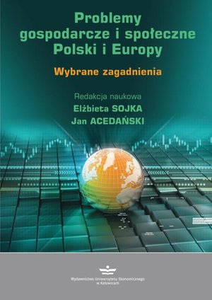 Problemy gospodarcze i społeczne Polski i Europy: Wybrane zagadnienia – ebook