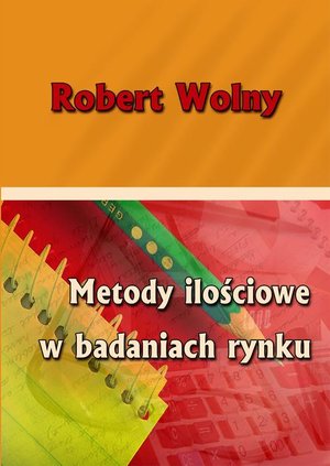 Metody ilościowe w badaniach rynku – ebook