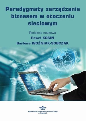 Paradygmaty zarządzania biznesem w otoczeniu sieciowym – ebook