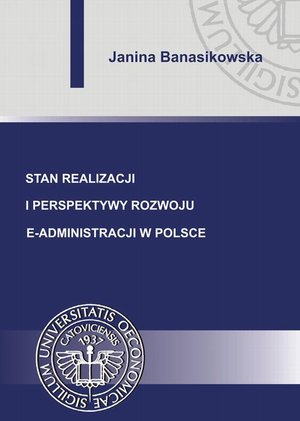 Stan realizacji i perspektywy rozwoju e-administracji w Polsce – ebook