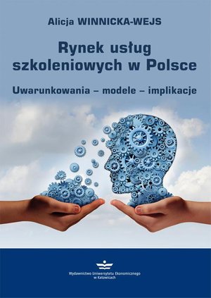 Rynek usług szkoleniowych w Polsce: Uwarunkowania - modele - implikacje – ebook
