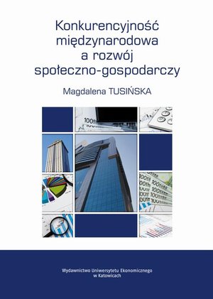Konkurencyjność międzynarodowa a rozwój społeczno-gospodarczy: Przypadek Polski na tle krajów UE – ebook