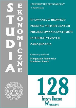Studia Ekonomiczne. Wyzwania w rozwoju podstaw metodycznych projektowania systemów informatycznych zarządzania. SE 128 – ebook