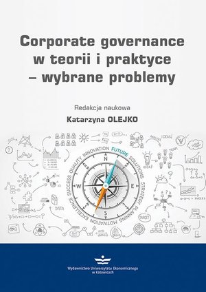 Corporate governance w teorii i praktyce - wybrane problemy – ebook