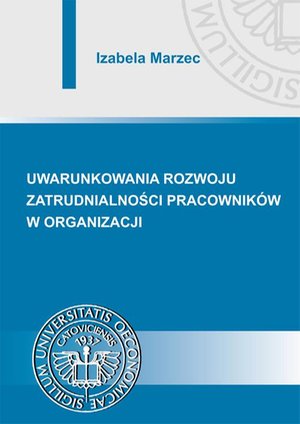 Uwarunkowania rozwoju zatrudnialności pracowników w organizacji – ebook