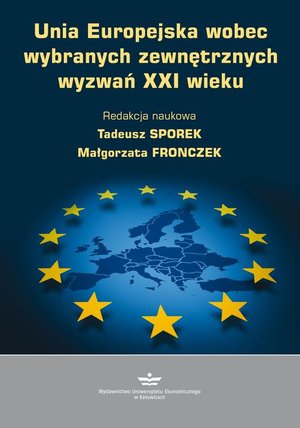 Unia Europejska wobec wybranych zewnętrznych wyzwań XXI wieku – ebook