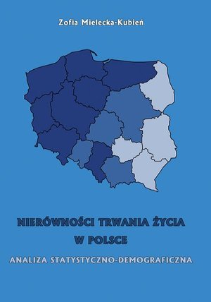 Nierówność trwania życia w Polsce. Analiza statystyczno-demograficzna – ebook