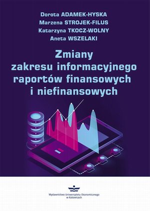 Zmiany zakresu informacyjnego raportów finansowych i niefinansowych – ebook