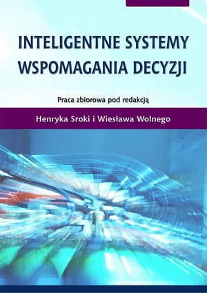 Inteligentne systemy wspomagania decyzji – ebook