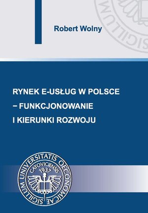 Rynek e-usług w Polsce - funkcjonowanie i kierunki rozwoju – ebook