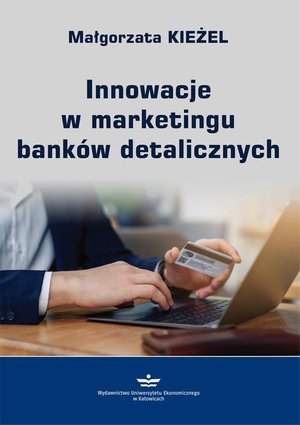 Innowacje w marketingu banków detalicznych – ebook