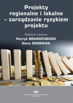 Projekty regionalne i lokalne - zarządzanie ryzykiem projektu – ebook