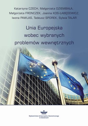Unia Europejska wobec wybranych problemów wewnętrznych – ebook