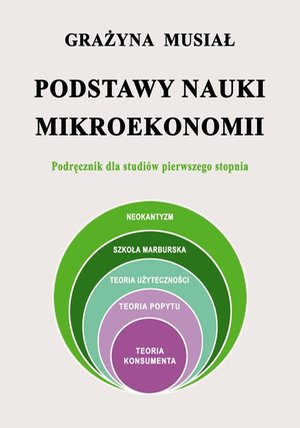 Podstawy nauki mikroekonomii: Podręcznik dla studiów pierwszego stopnia – ebook