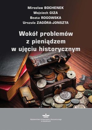 Wokół problemów z pieniądzem w ujęciu historycznym – ebook