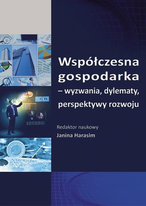 Współczesna gospodarka - wyzwania, dylematy, perspektywy rozwoju. SE 93 – ebook