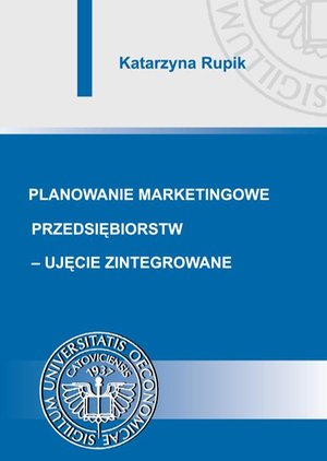 Planowanie marketingowe przedsiębiorstw - ujęcie zintegrowane – ebook