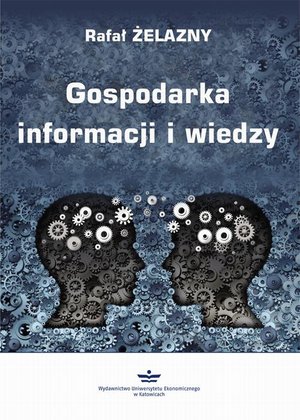 Gospodarka informacji i wiedzy – ebook