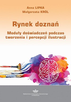 Rynek doznań Moduły doświadczeń podczas tworzenia i percepcji ilustracji – ebook