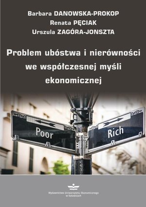 Problem ubóstwa i nierówności we współczesnej myśli ekonomicznej – ebook
