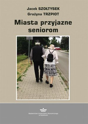 Miasto przyjazne seniorom – ebook
