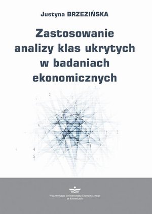 Zastosowanie analizy klas ukrytych w badaniach ekonomicznych – ebook