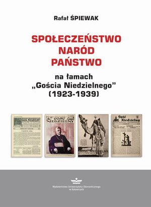 Społeczeństwo - naród - państwo na łamach „Gościa Niedzielnego” (1923-1939) – ebook