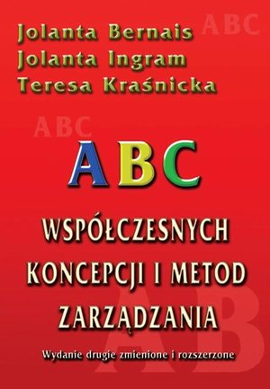 ABC współczesnych koncepcji i metod zarządzania – ebook