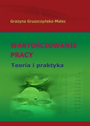 Wartościowanie pracy. Teoria i praktyka – ebook