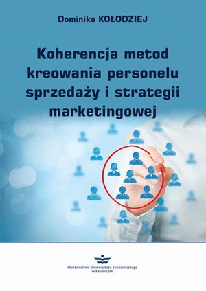 Koherencja metod kreowania personelu sprzedaży i strategii marketingowej – ebook