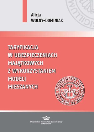 Taryfikacja w ubezpieczeniach majątkowych z wykorzystaniem modeli mieszanych – ebook