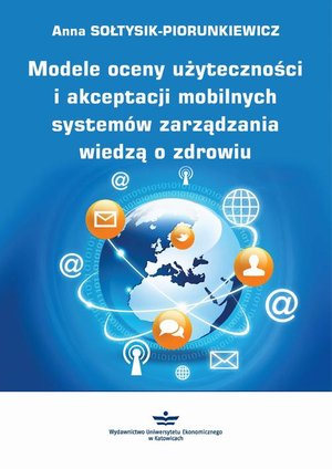 Modele oceny użyteczności i akceptacji mobilnych systemów zarządzania wiedzą o zdrowiu – ebook