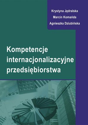 Kompetencje internacjonalizacyjne przedsiębiorstwa – ebook