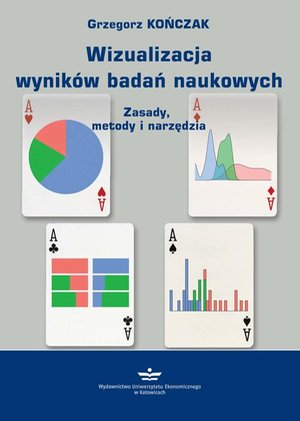 Wizualizacja wyników badań naukowych. Zasady, metody i narzędzia – ebook